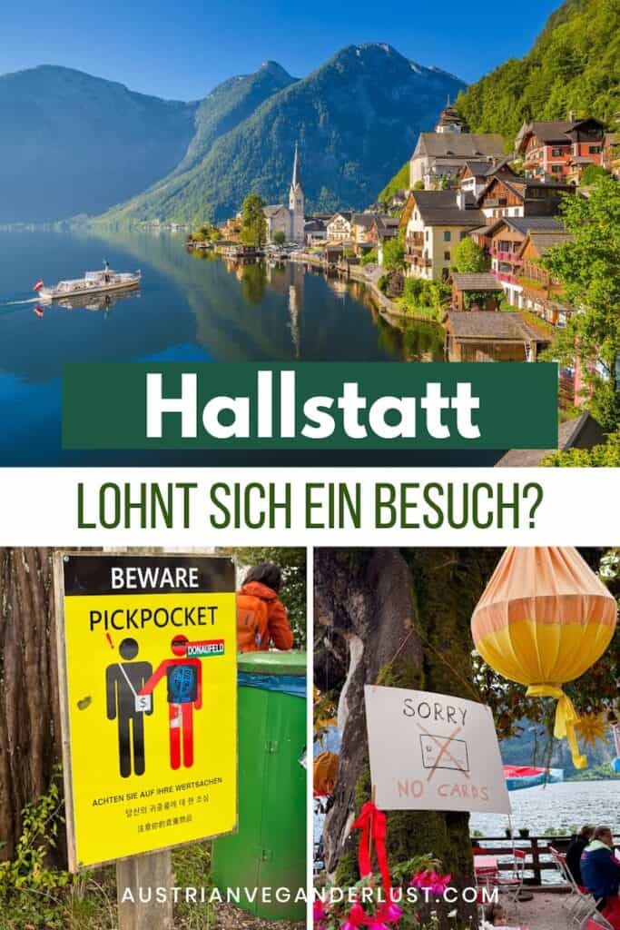 Oberes Bild zeigt Hallstatt bei Sonnenschein mit traditionellen Häusern, Kirche am Seeufer und einem Boot auf dem ruhigen Wasser vor Alpenkulisse. Darunter zwei Bilder: ein gelbes Warnschild mit der Aufschrift „Beware Pickpocket“ und ein handgemaltes Schild an einem Baum mit „Sorry, no cards“ neben bunten Deko-Elementen. Text in der Mitte fragt: „Lohnt sich ein Besuch?“