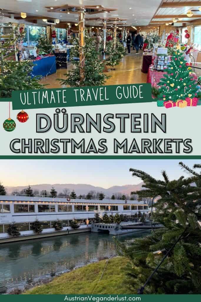 Promotional collage for a travel guide to the Dürnstein Christmas markets, featuring a festive indoor market on a decorated ship and a scenic view of the boat docked by the river with Christmas trees and mountains in the background.