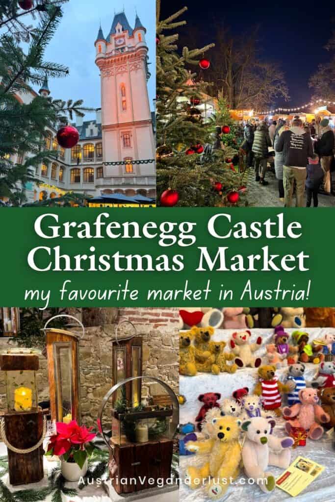 Collage of scenes from the Grafenegg Castle Christmas Market in Austria, featuring the illuminated castle tower, festive stalls, handmade lanterns, and colorful stuffed bears, with text reading “Grafenegg Castle Christmas Market – my favourite market in Austria!”
