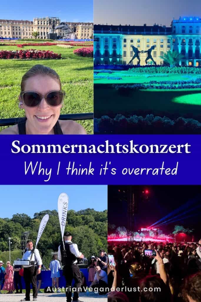 Collage of photos from Vienna's Sommernachtskonzert featuring Schönbrunn Palace, the illuminated evening concert, the palace gardens, and the event crowd. The graphic includes the text "Sommernachtskonzert" and "Why I think it's overrated" along with "AustrianVeganderlust.com."