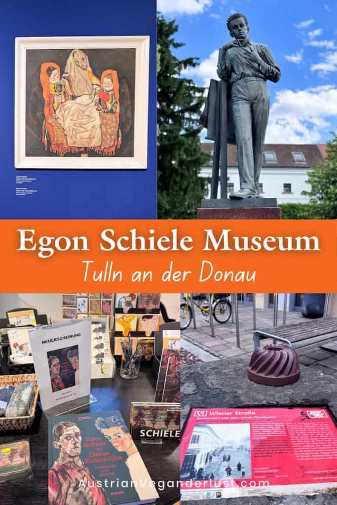 Collage zur Werbung für das Egon-Schiele-Museum in Tulln an der Donau mit einem Gemälde von Schiele, einer Statue des Künstlers, Artikeln aus dem Museumsshop und einer Station auf dem Egon-Schiele-Wanderweg. Auf dem Bild steht „Egon-Schiele-Museum“ und „Tulln an der Donau“, unten ist die Website „AustrianVeganderlust.com“ angegeben.