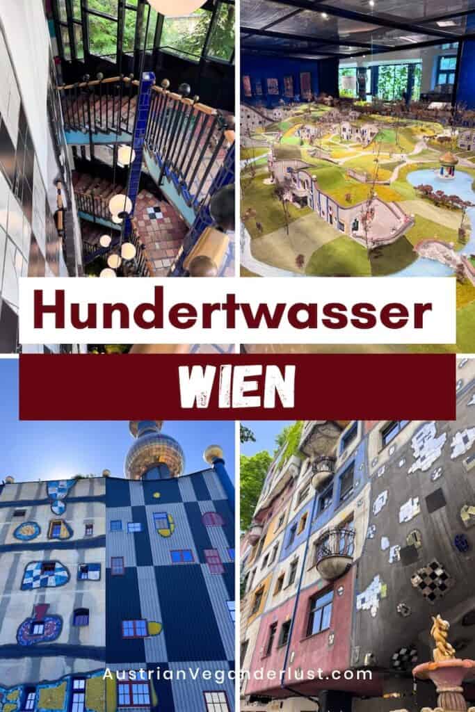 Collage mit vier Eindrücken der Hundertwasser Architektur in Wien. Zu sehen sind das farbenfrohe Treppenhaus der KunstHausWien, ein Modell der Hundertwasser Siedlung, die markante Fassade der Fernwärme Spittelau und die bunte Fassade des Hundertwasserhauses. Der Text lautet „Hundertwasser Wien“.