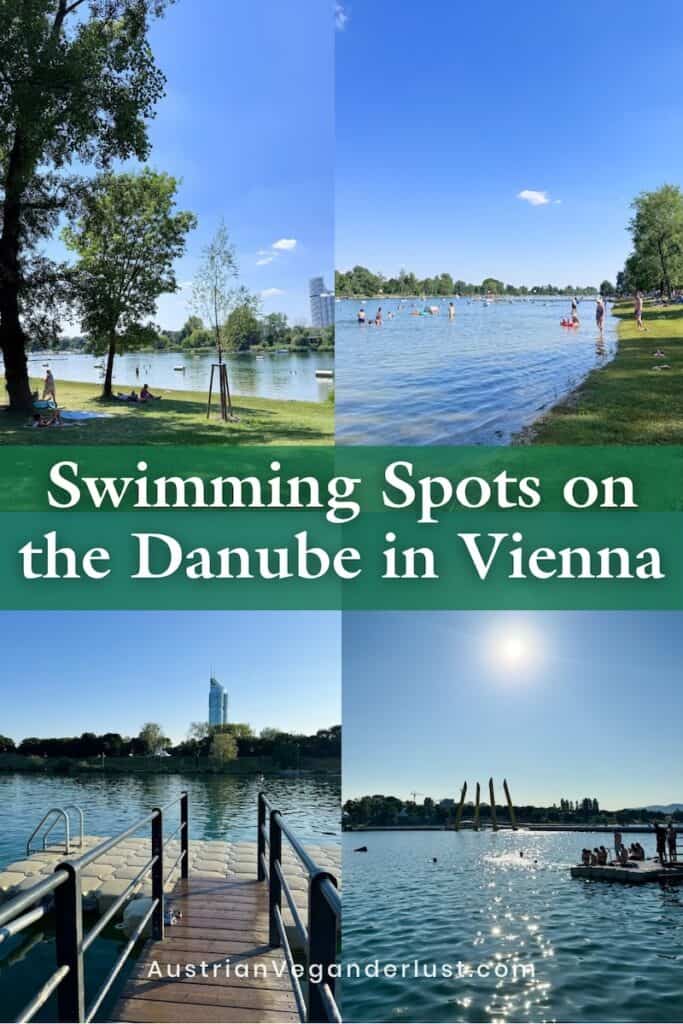 Collage featuring four swimming spots along the Danube in Vienna, including a shaded grassy lakeside, a shallow swimming beach, a floating dock, and people enjoying the water on a sunny day. The image includes the text "Swimming Spots on the Danube in Vienna" across the center and "AustrianVeganerlust.com" at the bottom.
